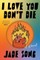 I Love You Don't Die