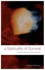 A Spirituality of Survival