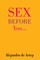 Sex Before You...