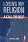 Losing My Religion