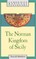 The Norman Kingdom of Sicily