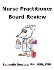 Nurse Practitioner Board Review