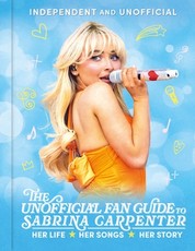 The Essential Sabrina Carpenter Fanbook