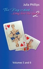 The King is Dead, Long live the Queen Book 2 (Volumes 5 and 6)