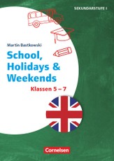 Klasse 5-7 - School, Holidays & Weekends
