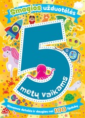 Smagios užduotėlės 5 metų vaikams. Išimamos detalės ir daugiau nei 100 lipdukų