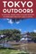 Baxter, M: Tokyo Outdoors