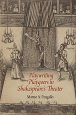 Playwriting Playgoers in Shakespeare's Theater