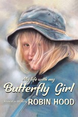 My Life with my Butterfly Girl