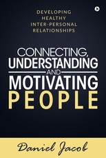 Connecting, Understanding and Motivating People