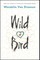 Wild Bird