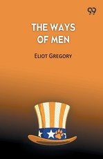The Ways Of Men