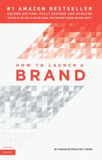 How to Launch a Brand (2nd Edition)
