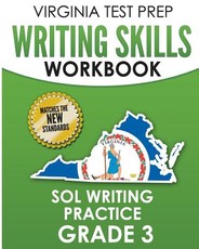 Virginia Test Prep Writing Skills Workbook Sol Writing Practice Grade 3