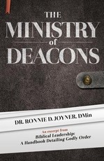 The Ministry of Deacons: Biblical Leadership