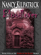 Bloodlover: Book IV in the Power of the Blood World