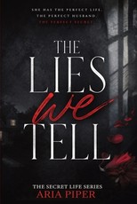 The Lies we Tell