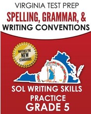 Virginia Test Prep Spelling, Grammar, & Writing Conventions Grade 5