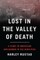 Lost in the Valley of Death