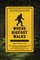 Where Bigfoot Walks