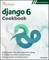 Django 6 Cookbook, Second Edition