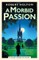 The Selby Bigge Mysteries series - A Morbid Passion
