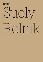 Rolnik, S: Suely Rolnik
