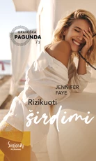 Rizikuoti širdimi. Graikiška pagunda. Trečia knyga