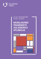 Modeliavimo pradmenys SolidWorks aplinkoje