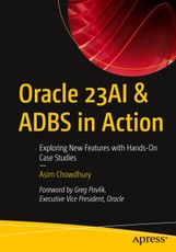 Oracle 23AI & ADBS in Action