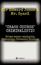 ''CRASH COURSE'' Criminalistic