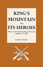 King's Mountain and Its Heroes