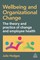 Wellbeing and Organizational Change