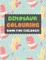 Dinosaur Colouring Book For Children