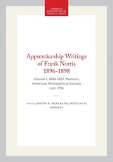 Apprenticeship Writings of Frank Norris 1896-1898