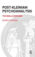 Sanders, K: Post-Kleinian Psychoanalysis