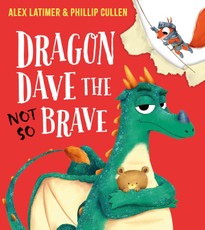 Dragon Dave the (Not-So) Brave