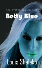 The Mysterious Case of Betty Blue