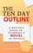 The Ten Day Outline