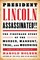 President Lincoln Assassinated!!: The Firsthand Story of the Murder, Manhunt, Tr