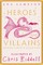 Heroes and Villains