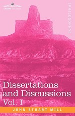 Dissertations and Discussions, Vol. I