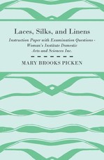 Laces, Silks, and Linens - Instruction Paper with Examination Questions