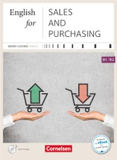 Short Course B1/B2 - English for Sales and Purchasing - Neue Ausgabe