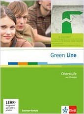 Green Line Oberstufe. Klasse 11/12 (G8) ; Klasse 12/13 (G9). Schülerbuch mit CD-ROM. Sachsen-Anhalt