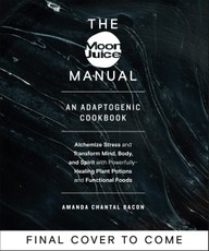 The Moon Juice Manual