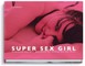 Super Sex Girl