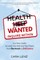 Health Wanted Inquire Within