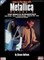 Learn to Play Bass with Metallica - Volume 2: Further Adventures for the Intermediate Bassist