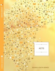 Acts Leader Guide; Books of Faith Series